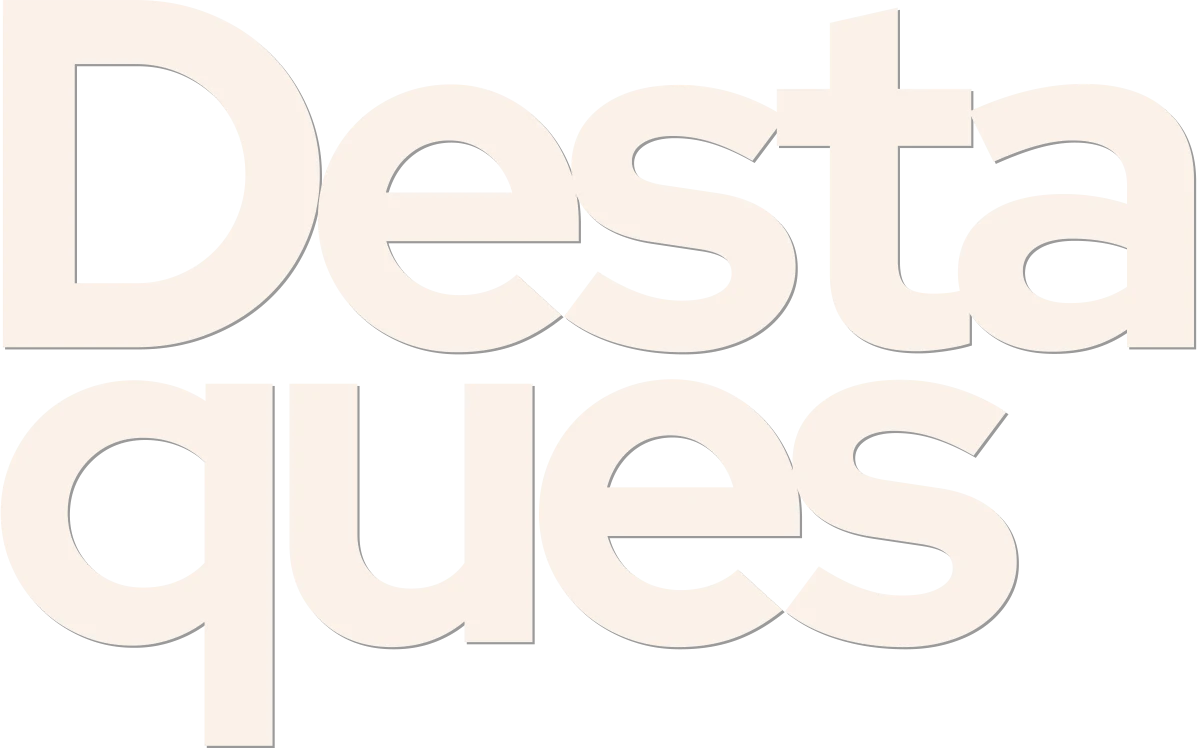 Destaques