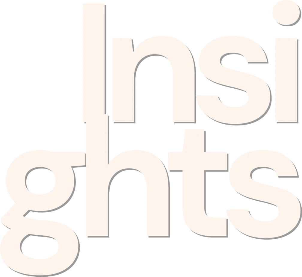 Insights